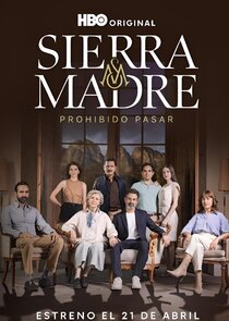 Sierra Madre: Prohibido Pasar poster
