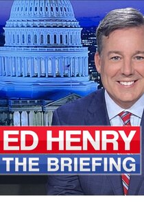Ed Henry The Briefing poster