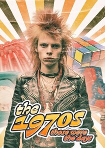 The 1970s: Those Were the Days poster