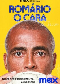 Romário, O Cara poster