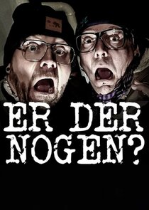 Er der nogen? poster