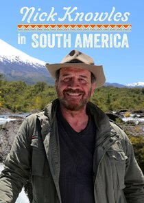 Nick Knowles in South America poster