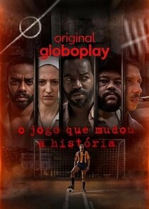 O Jogo que Mudou a História poster