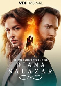 El extraño retorno de Diana Salazar poster