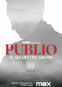 Publio: El secuestro sin fin poster