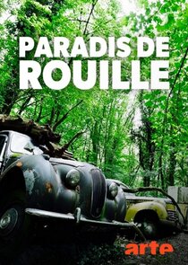 Paradis de rouille poster