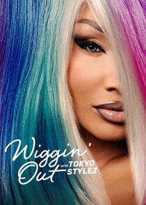Wiggin' Out with Tokyo Stylez poster