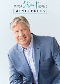 Pastor Robert Morris Ministries poster
