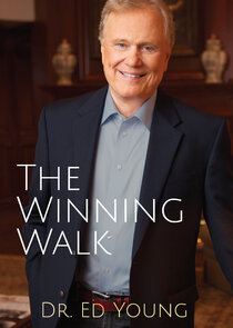 The Winning Walk with Dr. Ed Young poster
