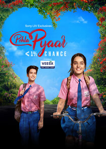 Pehla Pyaar - Less Than 1% Chance poster