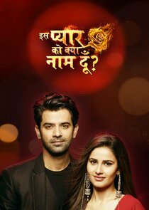 Iss Pyaar Ko Kya Naam Doon? 3 poster