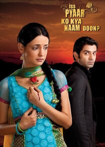 Iss Pyaar Ko Kya Naam Doon? poster