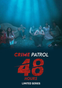 Crime Patrol 48 Hours poster