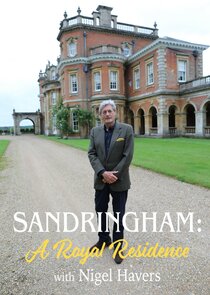 Sandringham: A Royal Residence with Nigel Havers poster