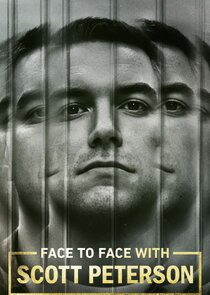Face to Face with Scott Peterson poster