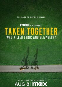 Taken Together: Who Killed Lyric and Elizabeth? poster