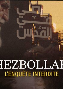 Hezbollah, l'enquête interdite poster