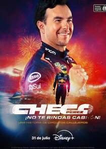 Checo Pérez: ¡No te rindas, cabr#n! poster