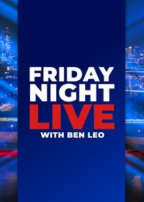 Friday Night Live with Ben Leo poster