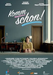 Komm schon! poster