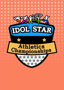 Idol Star Athletics Championships poster