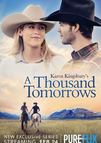 Karen Kingsbury's A Thousand Tomorrows poster