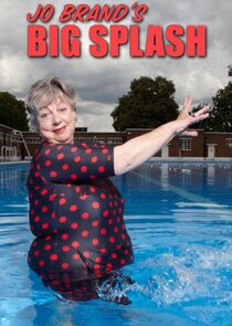 Jo Brand's Big Splash poster