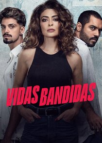 Vidas Bandidas poster