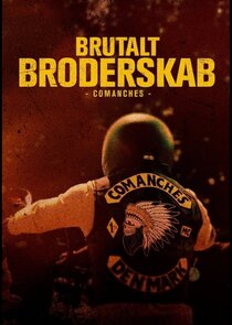 Brutalt Broderskab - Comanches poster