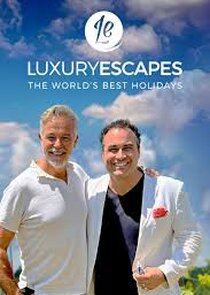 Luxury Escapes: World's Best Holidays poster