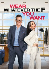 Wear Whatever the F You Want poster