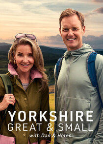 Yorkshire Great and Small with Dan and Helen poster