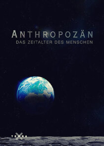 Anthropozän - Das Zeitalter des Menschen poster