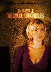 Chloe Chronicles Smallville poster