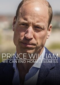 Prince William: We Can End Homelessness poster