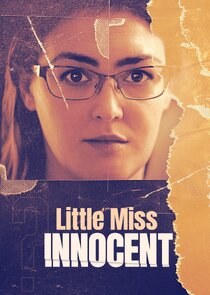 Little Miss Innocent: Passion. Poison. Prison. poster