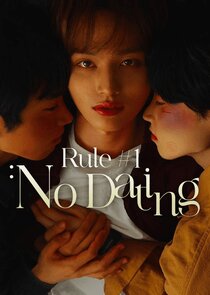 Rule #1: No Dating poster