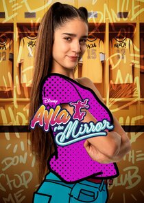 Ayla y los Mirror poster