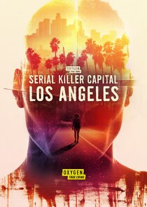 Serial Killer Capital: Los Angeles poster