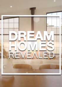 Dream Homes Revealed poster