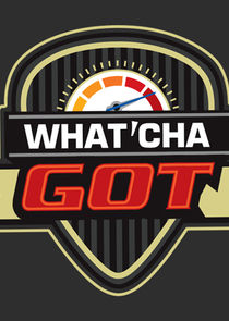 What'Cha Got poster