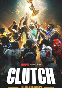 Clutch: The NBA Playoffs poster