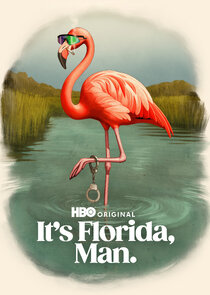 It's Florida, Man poster