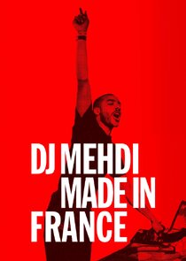 DJ Mehdi: Made in France poster