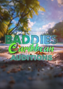 Baddies Caribbean Auditions poster