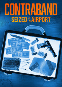 Contraband: Seized at the Airport poster