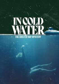 In Cold Water: The Shelter Bay Mystery poster