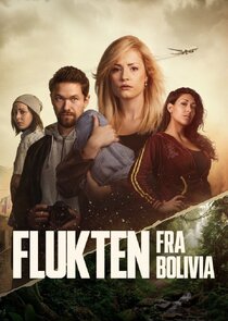 Flukten fra Bolivia poster