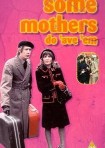 Some Mothers Do 'Ave 'Em poster