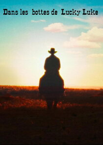 Dans les bottes de Lucky Luke poster